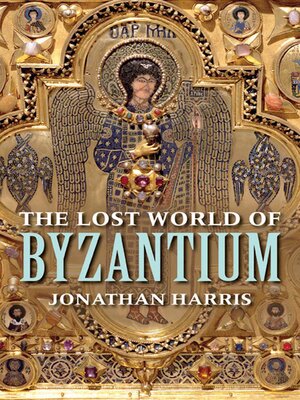 cover image of The Lost World of Byzantium